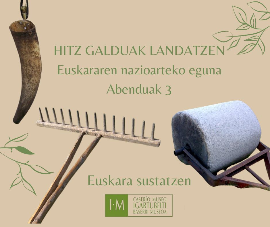 Euskararen Nazioarteko Eguna: hitz galduak landatzen!